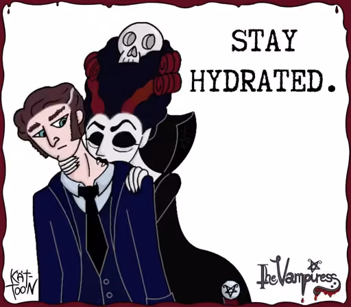image of vampiress biting a human, with caption: "Stay hydrated"