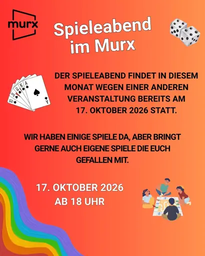  Monat wegen einer anderen Veranstaltung bereits am 17. Oktober 2026 statt. | Wir haben einige Spiele da, aber bringt gerne auch eigene Spiele die Euch gefallen mit. | 17. Oktober 2026 ab 18 Uhr