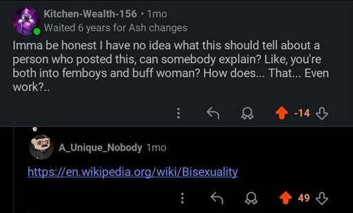 Imma be honest I have no idea what this should tell about a person who posted this, can somebody explain? Like, you’re both into femboys and buff women? How does... That... Even work?.. Response: link to wikipedia page about bisexuality